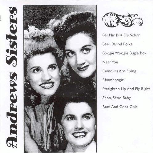Andrews Sisters - Bei Mir Bist Du Schon