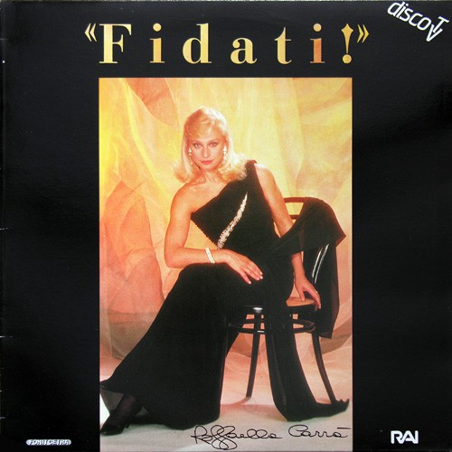 Raffaella Carra -  Fidati, ITA