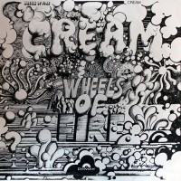 Cream - Wheels Of Fire, UK (STEREO)