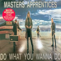 Master's Apprentices, The - Do What You Wanna Do