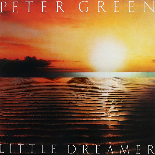 Peter Green - Little Dreamer, D