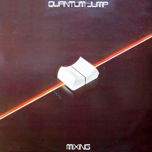 Quantum Jump - Mixing, UK