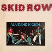 Skid Row (UK) - Alive And Kickin', IRE