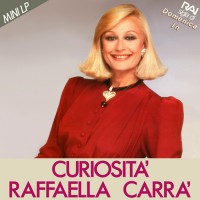 Raffaella Carra -  Curiosita, ITA