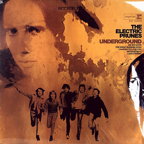 Electric Prunes, The - Underground, D