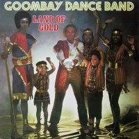 Goombay Dance Band - Land Of Gold, NL