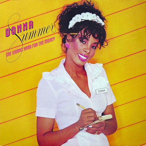 Donna Summer - She Works Hard For The Money, D