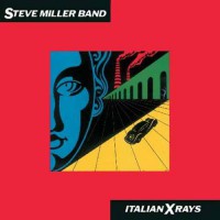 Steve Miller Band - Italian X Rays (ins)
