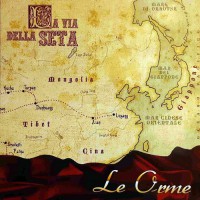 Le Orme - La Via Della Seta, ITA