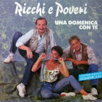 Ricchi E Poveri - Una Domenica Con Te, ITA