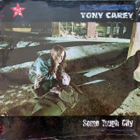 Carey, Tony - Some Tough City, D