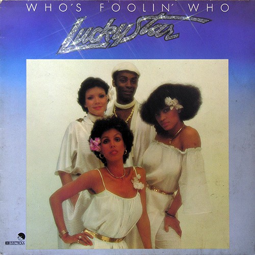 Lucky Star - Who's Foolin' Who