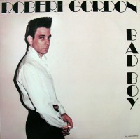 Gordon, Robert - Bad Boy