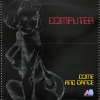 Computer - Come And Dance, FRA
