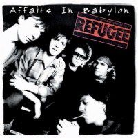 Refugee - Affairs In Babylon