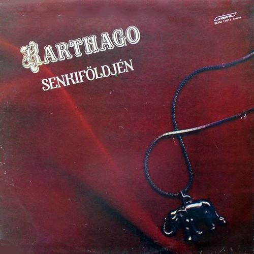 Karthago (HUN) - Senkifoldjen, HUN