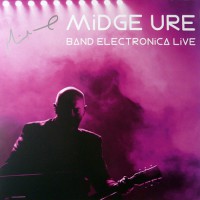Midge Ure - Band Electronica Live, UK
