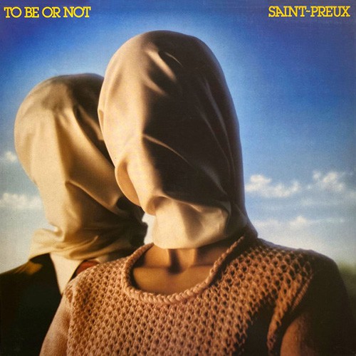 Saint-Preux - To Be Or Not, D (Or)