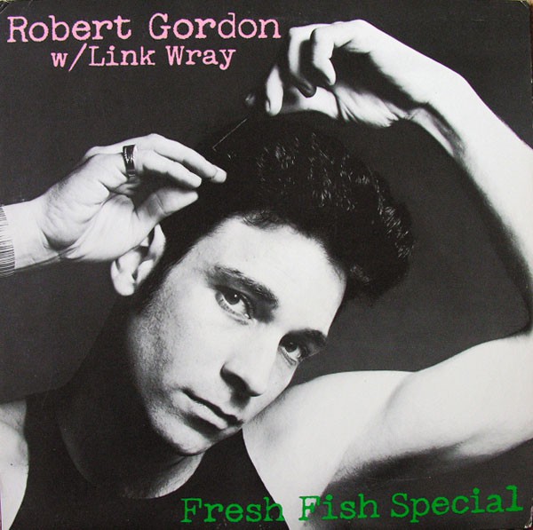Gordon, Robert - Fresh Fish Special
