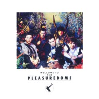 Frankie Goes To Hollywood - Welcome To The Pleasuredome