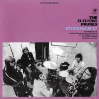 Electric Prunes, The - Stockholm 67, UK