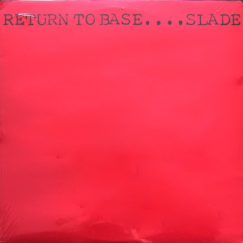 Slade - Return To Base, UK