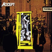 Accept - I'm A Rebel, D (Or)