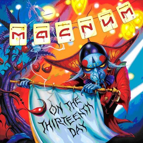 Magnum - On The 13th Day, D