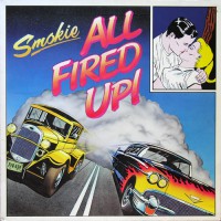 Smokie - All Fired Up!