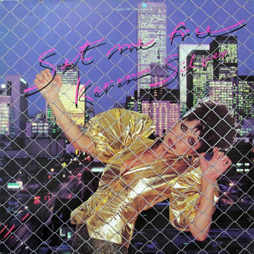 SILVER, KAREN - Set Me Free