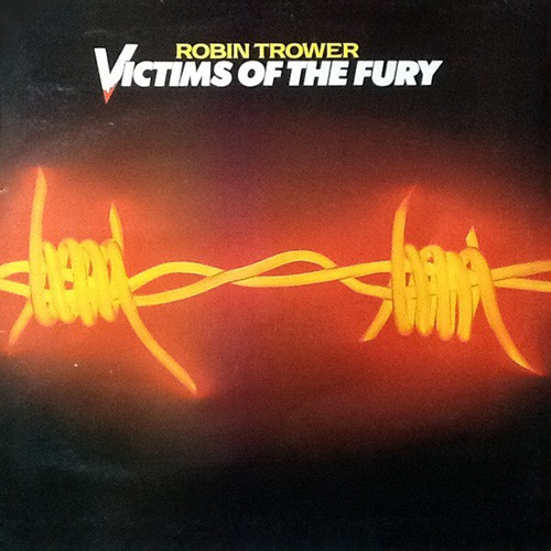 Trower, Robin - Victims Of The Fury, NL