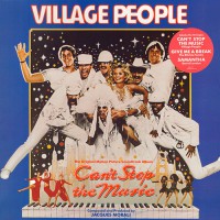 Village People - Can't Stop The Music, US